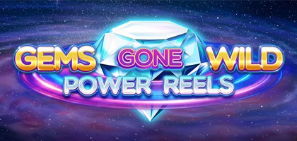 Gems Gone Wild Power Reels