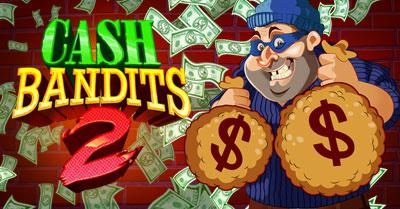 Cash Bandits 2