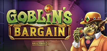 Goblin's Bargain MultiMax