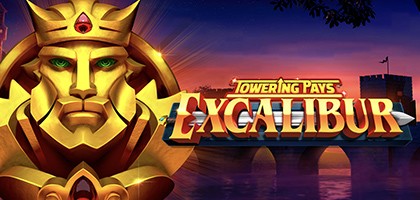 Towering Pays Excalibur